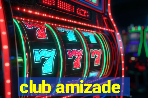 club amizade